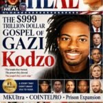 The $999 TriLlion Dollar GoDspeL of Gazi Kodzo